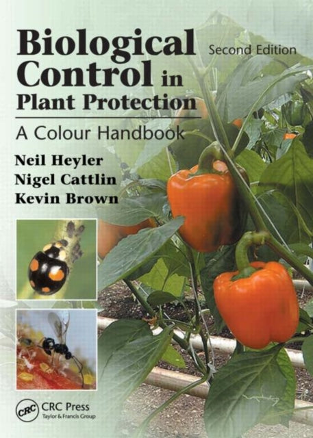 Book cover of: Biological Control in Plant Protection. By: Neil Helyer