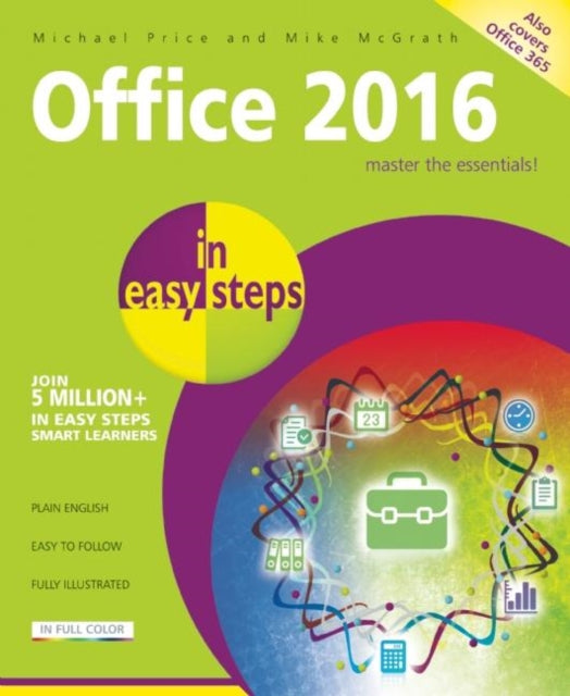 Book cover of: Office 2016 in Easy Steps. By: Michael Price