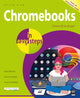 Chromebooks in easy steps, Ideal for Seniors 9781840789584 Philip King