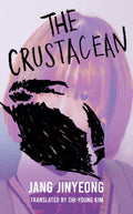Crustacean, The spiky revenge narrative from Lolita's perspective