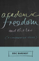 Book cover of: Academic Freedom and the Law. By: E. M. Barendt