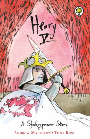 Shakespeare Story: Henry V