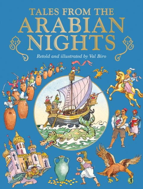 Book cover of: Tales from the Arabian Nights. By: Val Biro