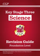 KS3 Science Revision Guide – Foundation (includes Online Edition, Videos & Quizzes)