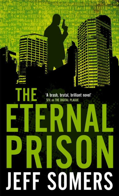 Book cover of: Eternal Prison. By: Jeff Somers