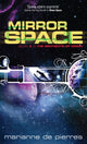 Book cover of: Mirror Space. By: pierres-marianne-de