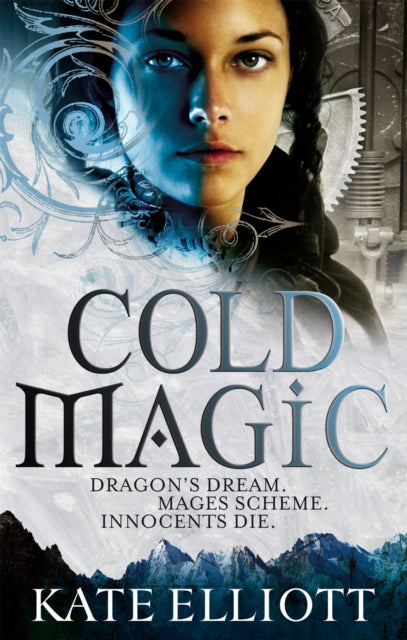 Book cover of: Cold Magic. By: Kate Elliott