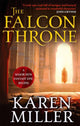 Book cover of: Falcon Throne. By: Karen Miller
