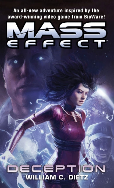 Book cover of: Mass Effect: Deception. By: William C. Dietz