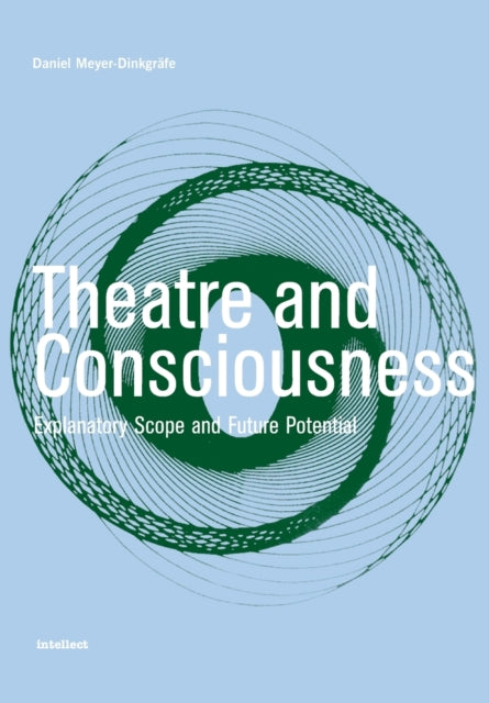 Theatre and Consciousness