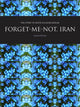 Book cover of: Forget-Me-Not, Iran. By: Sarah Munro
