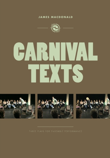 Book cover of: Carnival Texts. By: James MacDonald