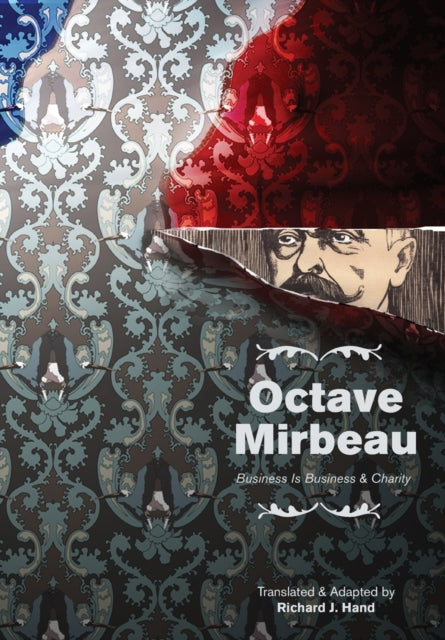 Book cover of: Octave Mirbeau: Two Plays. By: Richard J. Hand