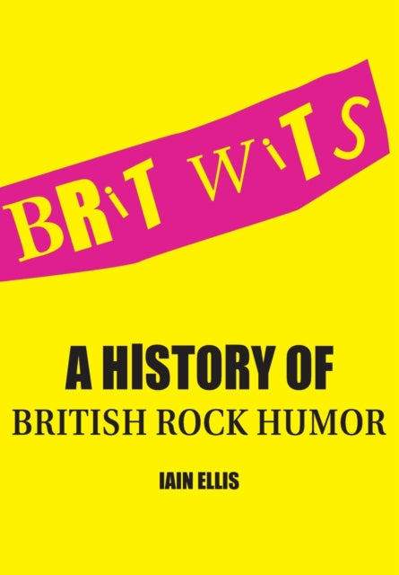 Book cover of: Brit Wits. By: Iain Ellis