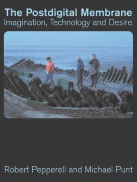Book cover of: Postdigital Membrane. By: Robert Pepperell