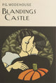 Book cover of: Blandings Castle. By: P. G. Wodehouse