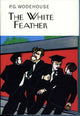 Book cover of: White Feather. By: P. G. Wodehouse