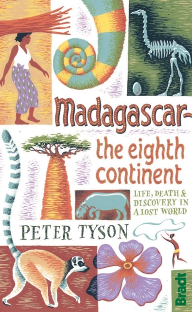 Book cover of: Madagascar: The Eighth Continent. By: Peter Tyson