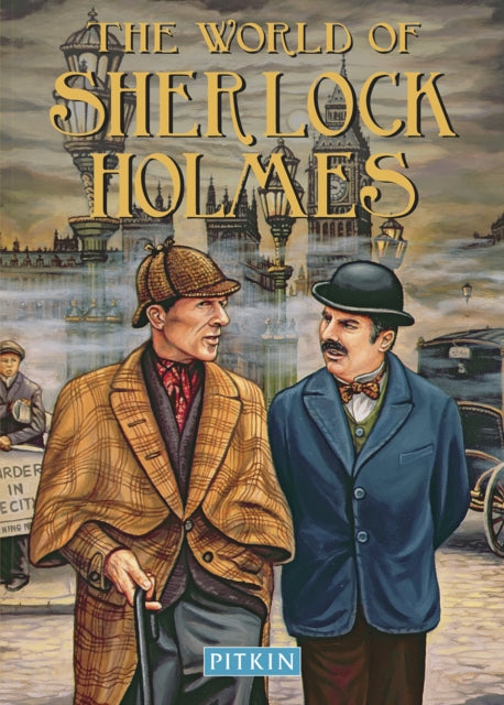 The World of Sherlock Holmes