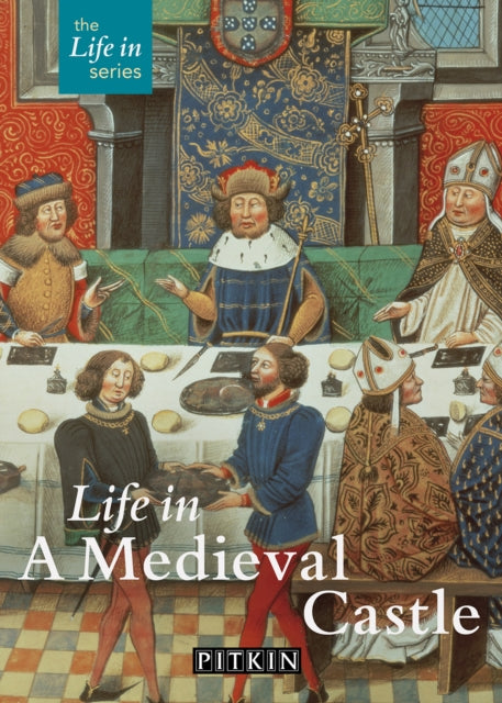 Book cover of: Life in a Medieval Castle. By: Brian Williams