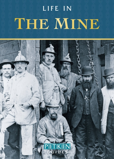 Book cover of: Life in the Mine. By: Anthony Burton