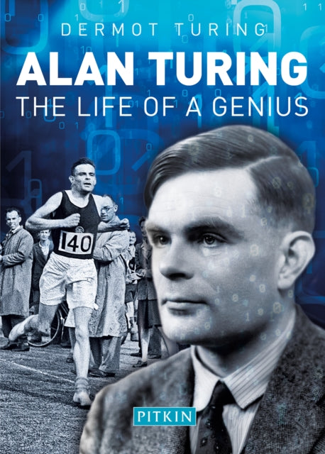 Book cover of: Alan Turing. By: Dermot Turing