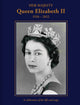 Book cover of: Her Majesty Queen Elizabeth II: 1926–2022. By: Brian Hoey