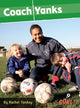 Book cover of: Coach Yanks. By: Rachel Yankey