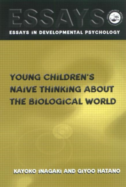 Young Children's Thinking about Biological World
