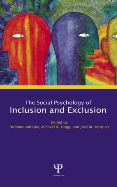 Book cover of: Social Psychology of Inclusion and Exclusion