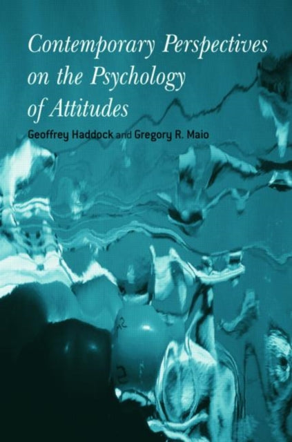 Book cover of: Contemporary Perspectives on the Psychology of Attitudes