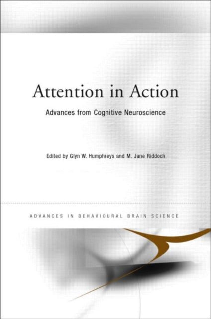 Book cover of: Attention in Action. By: Glyn Humphreys