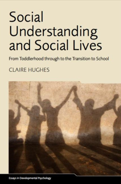 Book cover of: Social Understanding and Social Lives. By: Claire Hughes
