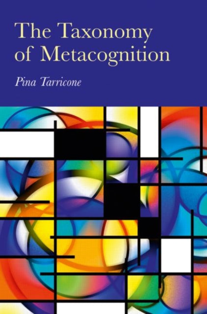 Book cover of: Taxonomy of Metacognition. By: Pina Tarricone