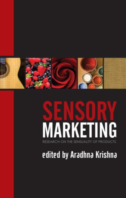 Book cover of: Sensory Marketing. By: Aradhna Krishna