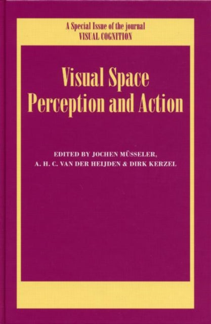 Book cover of: Visual Space Perception and Action. By: J. Musseler
