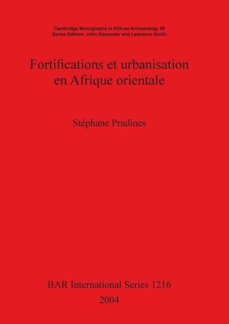 Book cover of: Fortifications et urbanisation en Afrique orientale