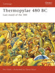 Book cover of: Thermopylae 480 BC. By: Nic Fields