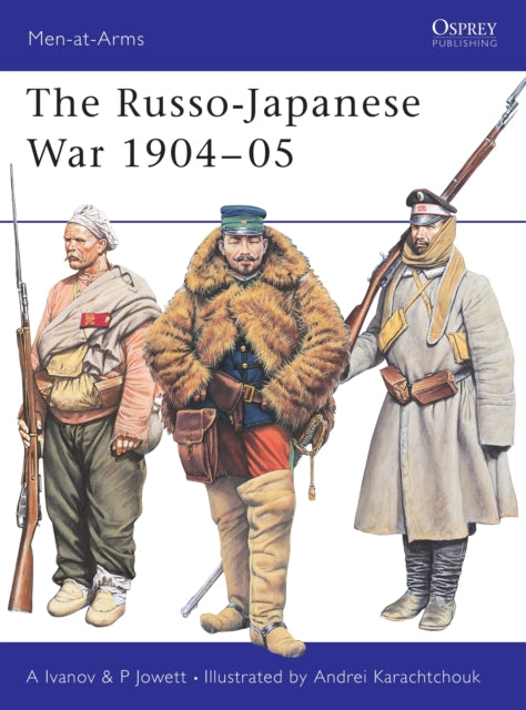 Book cover of: Armies of the Russo-Japanese War 1904-05. By: Alexei Ivanov