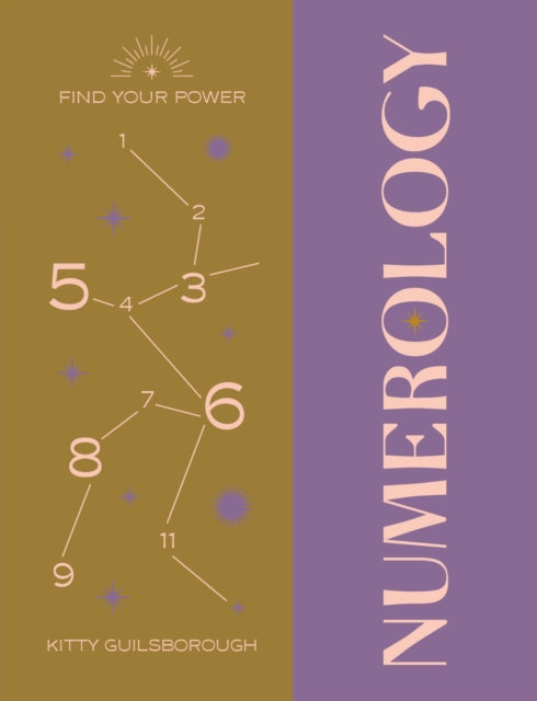 Book cover of: Find Your Power: Numerology. By: Kitty Guilsborough
