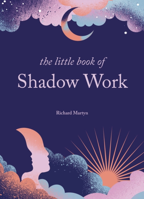 Book cover of: Little Book of Shadow Work. By: Richard Martyn