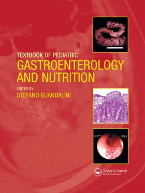 Book cover of: Textbook of Pediatric Gastroenterology and Nutrition. By: Stefano Guandalini