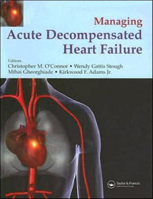 Management of Acute Decompensated Heart Failure