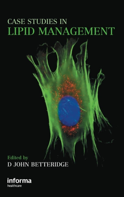 Book cover of: Case Studies in Lipid Management. By: D. John Betteridge