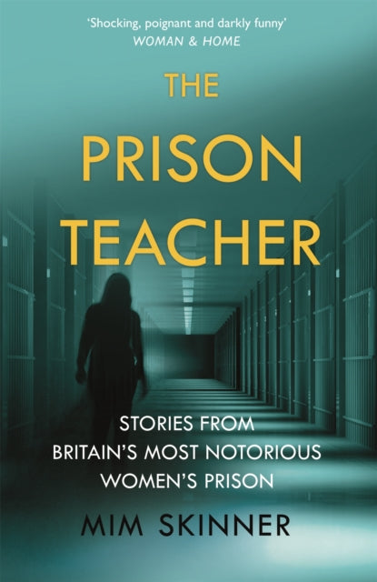 Book cover of: Prison Teacher. By: Mim Skinner