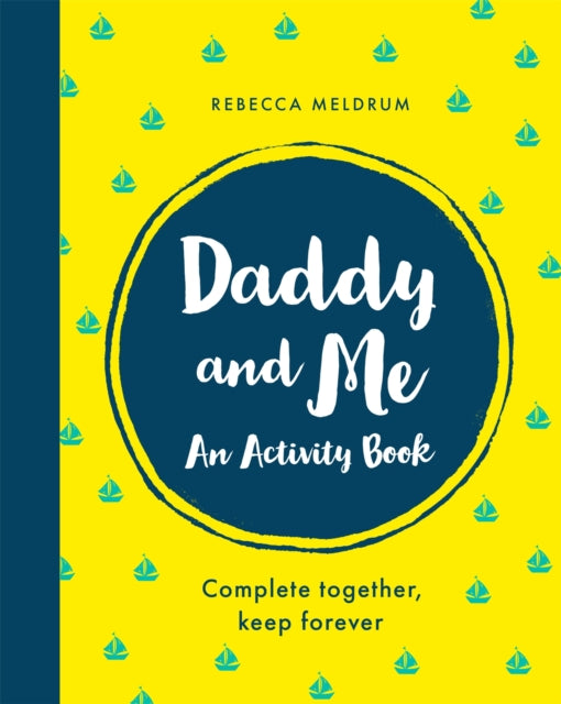 Book cover of: Daddy and Me. By: Rebecca Meldrum