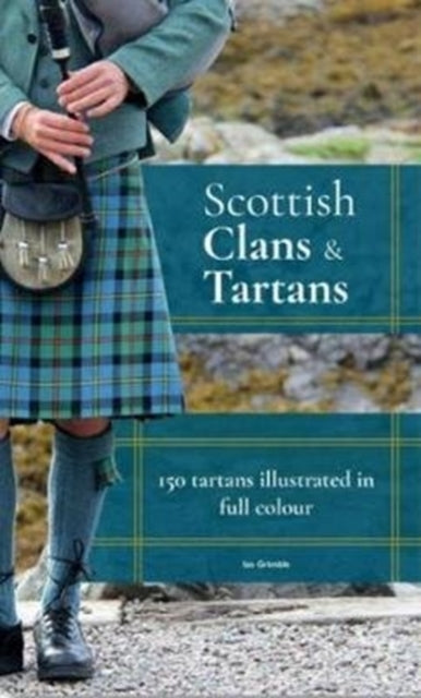 Book cover of: Scottish Clans & Tartans. By: Ian Grimble