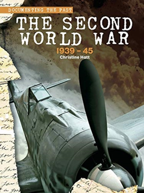 Book cover of: Second World War: 1939-45. By: Christine Hatt