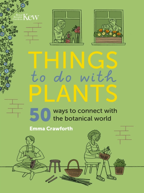 Book cover of: Things to do with Plants. By: Emma Crawforth