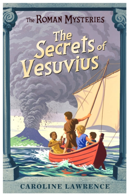 Roman Mysteries: The Secrets of Vesuvius